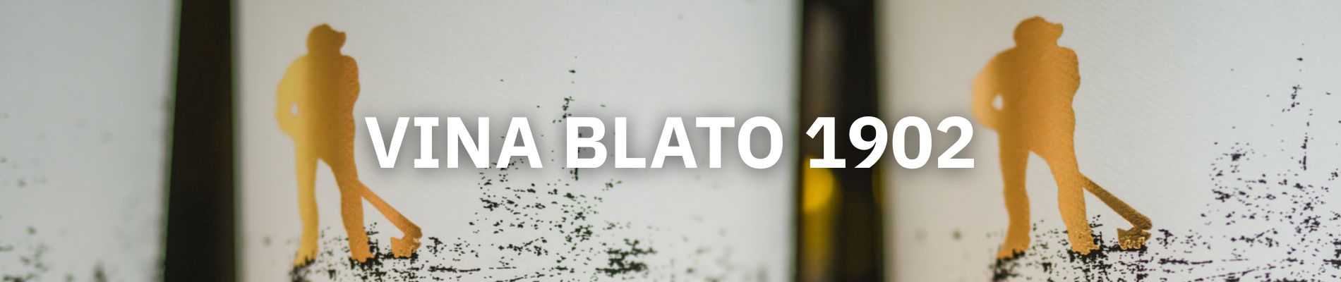 VINA BLATO 1902